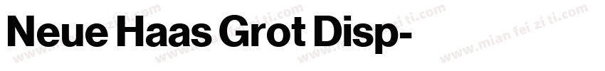 Neue Haas Grot Disp字体转换